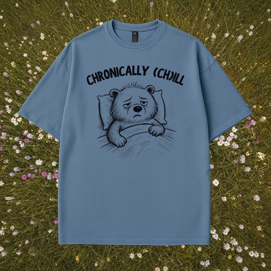 Chronically (Ch)ill Bear T-Shirt