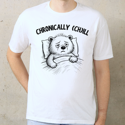Chronically (Ch)ill Bear T-Shirt