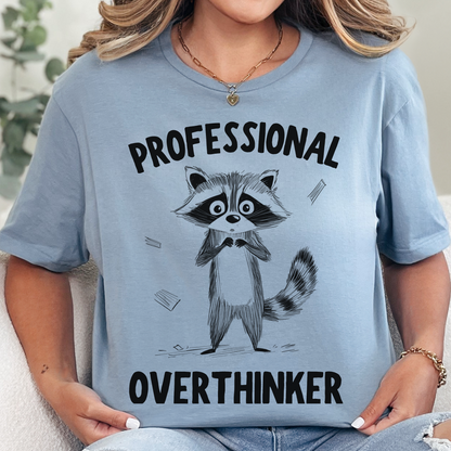 Professional Overthinker T-Shirt